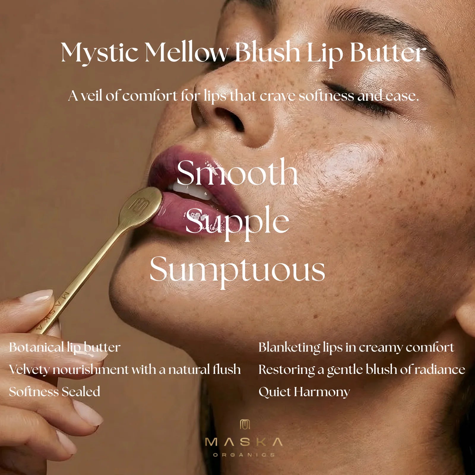 Maska Organics Mystic Mellow Blush Lip Butter — model applying botanical lip butter with a gold applicator spoon, showcasing soft, supple lips and a natural blush tint while delivering lasting nourishment and comfort